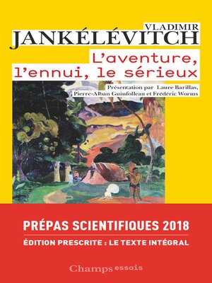 cover image of L'Aventure, l'Ennui, le Sérieux